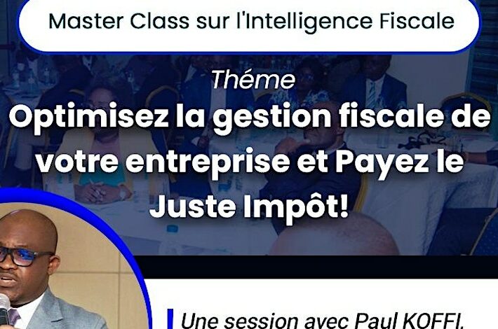 Master Class sur l’Intelligence Fiscale – Abidjan