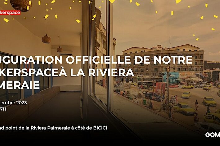 HACKERSPACE À LA RIVIERA PALMERAIE-ABIDJAN INAUGURATION OFFICIELLE