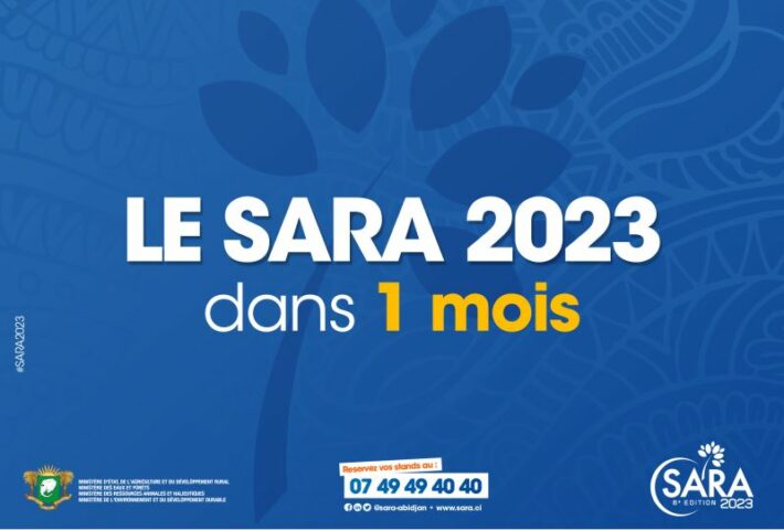 SALON INTERNATIONAL DE L’AGRICULTURE ET DES RESSOURCES ANIMALES( SARA 2023) A ABIDJAN