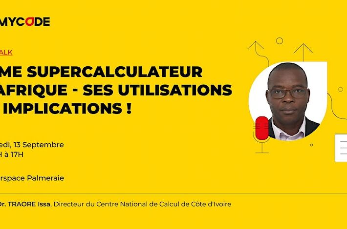 TALK PHYSIQUE: 2è SUPERCALCULATEUR D’AFRIQUE-SES UTILISATIONS/IMPLICATIONS -Palmeraie ABIDJAN